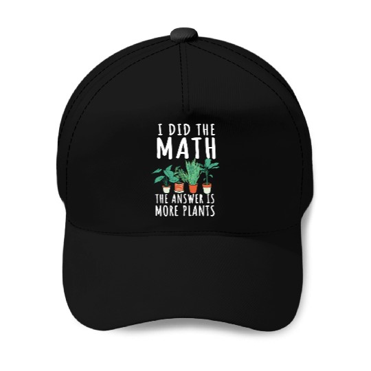 Funny Garden Plants Saying Baseball Caps