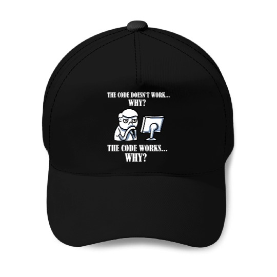 The Code Doesn't Work Why Scientist Programmer Baseball Caps