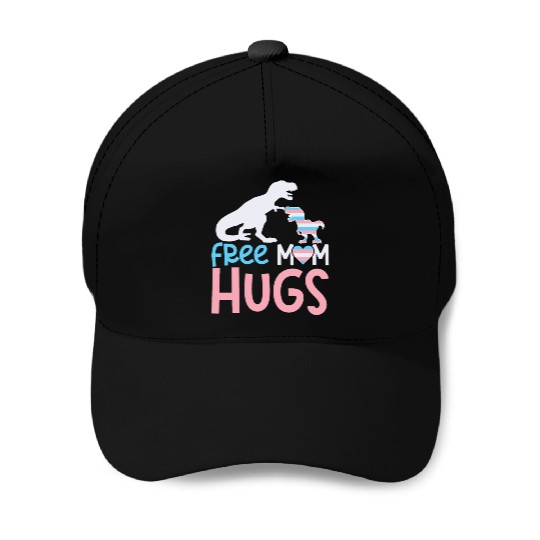 Free Mom Huges Dinosaur Mama Transgender LGBT Prid Baseball Caps