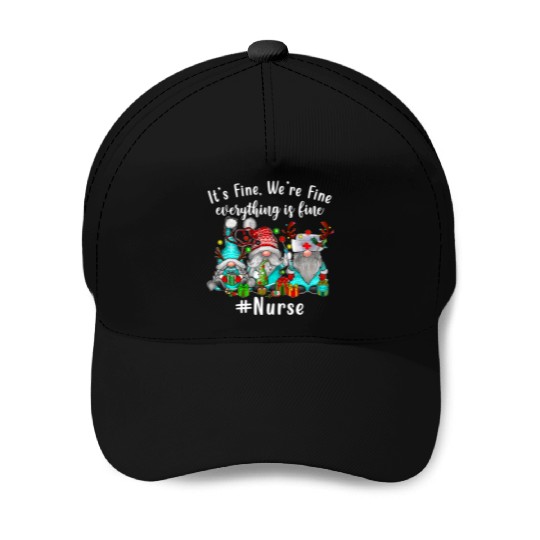Gnome Its Fine Im Fine Everything Is Fine Xmas Baseball Caps