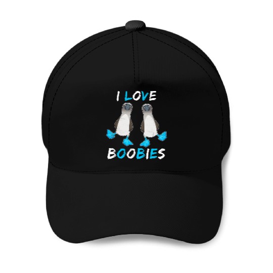 I Love Boobies Funny Booby Bird Baseball Caps