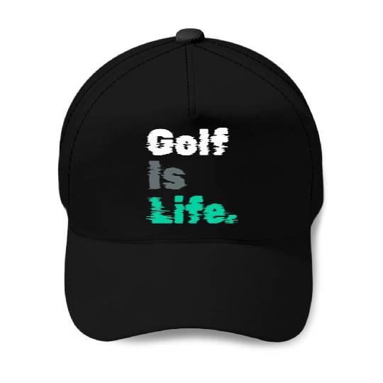 I Like Golfing, Golfer, Baseball Caps Time, Golf Is Life
