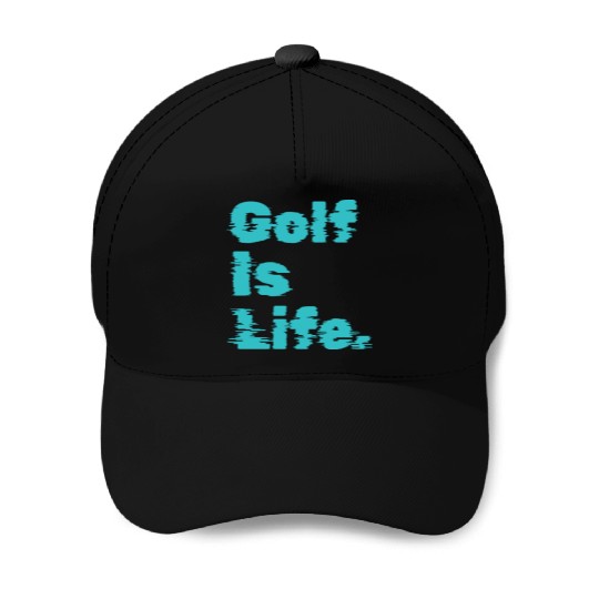 I Like Golfing, Golf Player, Golf Is Life Baseball Caps
