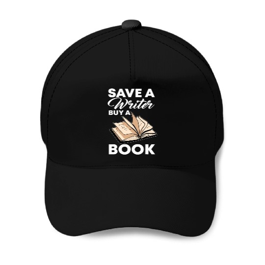 Save A Writer Author Novelist Wordsmith Nove Baseball Caps