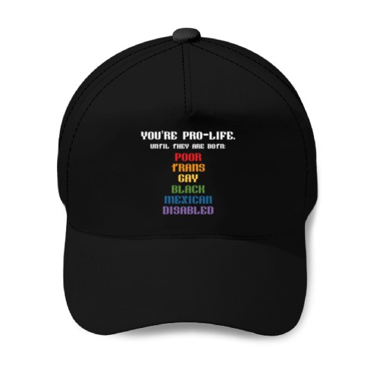 Trans Gay Black Mexican Disabled Baseball Caps