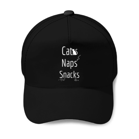 Cats Naps And Snacks Baseball Caps