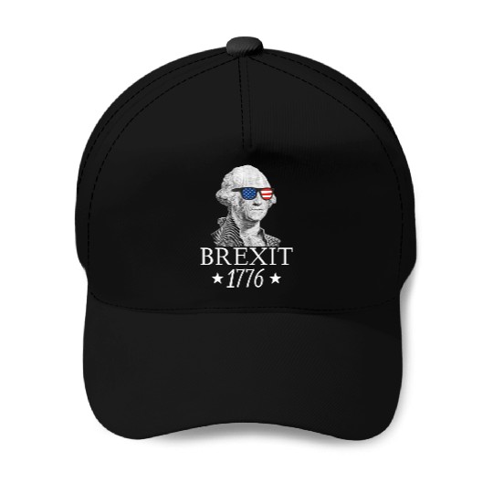 Brexit 1776 George Washington Revolution Usa Indep Baseball Caps