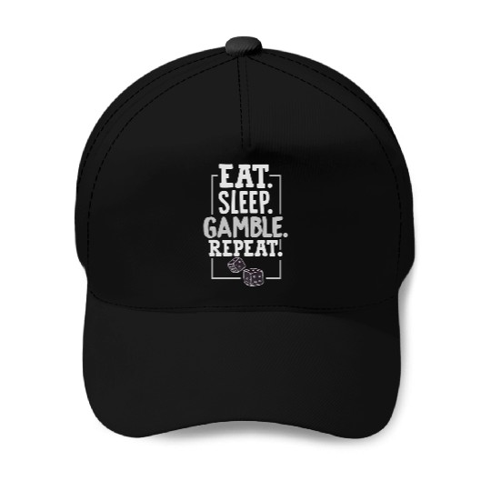 Casino Eat Sleep Gamble Repeat Dice Craps Baseball Caps