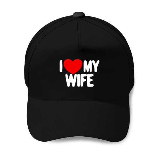 I Love My Wife Red Heart Husband I Love My Wife Baseball Caps