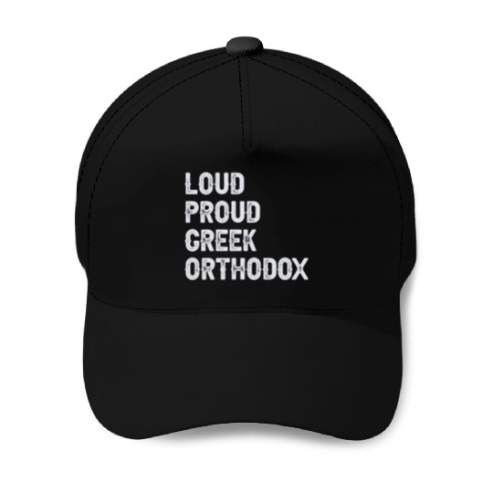 Loud Proud Greek Orthodox Baseball Caps