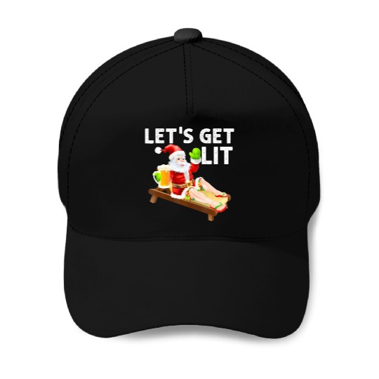 Lets Get Lit Santa Funny Christmas In July Santa Baseball Caps