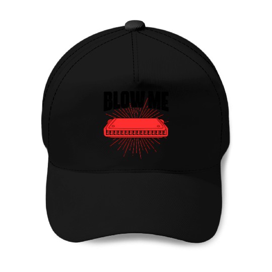 Blow Me Harmoa Wind Instrut Jazz Music Baseball Caps