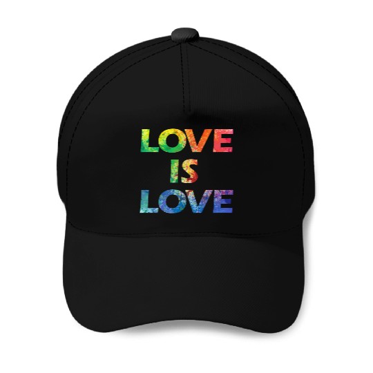 LOVE IS LOVE Baseball Caps