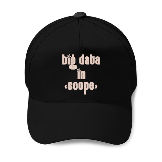 Big Data in Scope - Programmer It Baseball Caps
