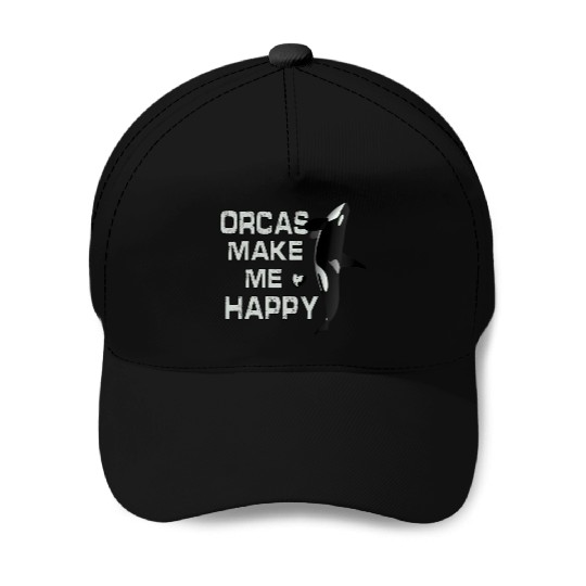 Orcas Make Me Happy Killer Whale Baseball Caps