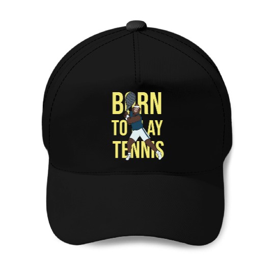 Born To Play Tennis Bigfoot Playing Tennis Tennis Baseball Caps