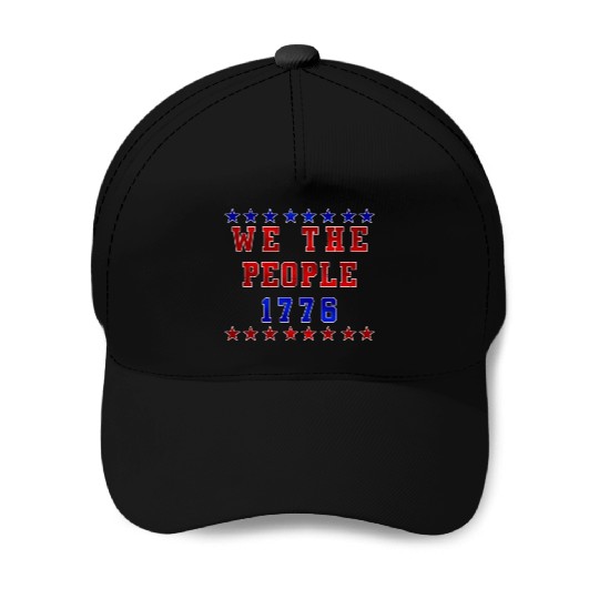 We the people 1776 Independence Day Party USA Baseball Caps