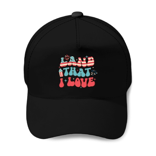 Land That I Love, Independence Day Baseball Caps