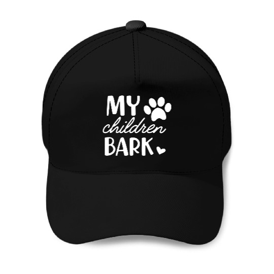 Dog My Children bark cute green Baseball Caps