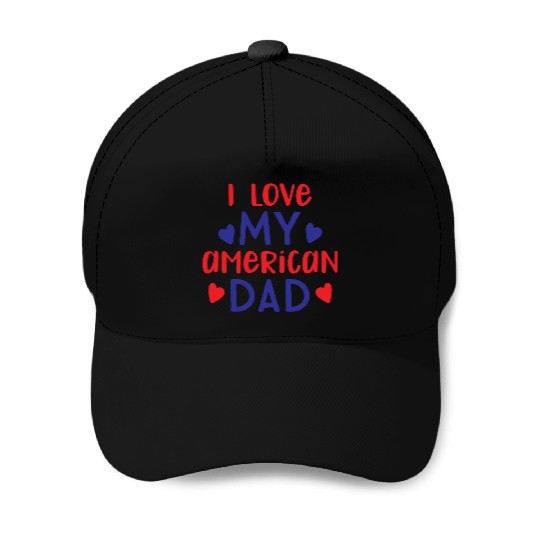 I Love My American Dad boy nature Baseball Caps