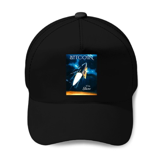 Bitcoin - To the Stars! Baseball Caps
