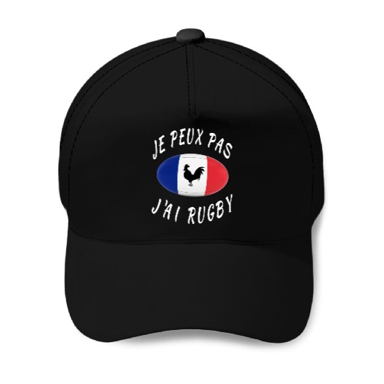 Je Peux Pas J ai Rugby France Rugby Cadeau Baseball Caps