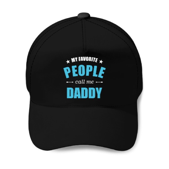 My favorite people call me daddy stars Baseball Caps