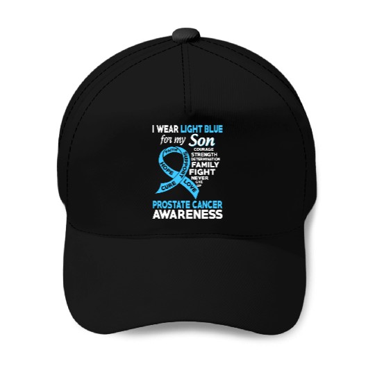 I Wear Light Blue For My Son Prostate Cancer Baseball Caps