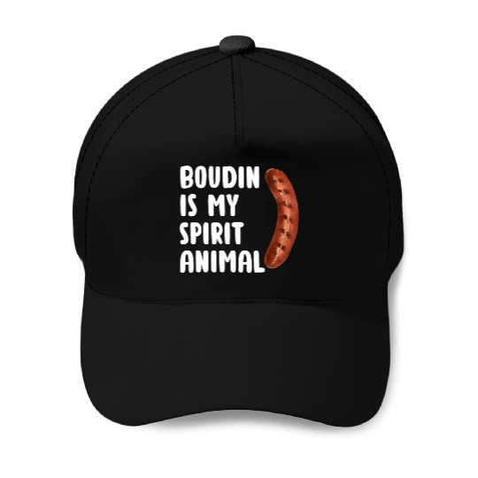 Boudin is My Spirit Animal, Funny Louisiana Cajun Baseball Caps