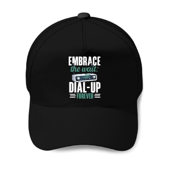 Dial Up Internet Connection 90's Computer Jokes Baseball Caps
