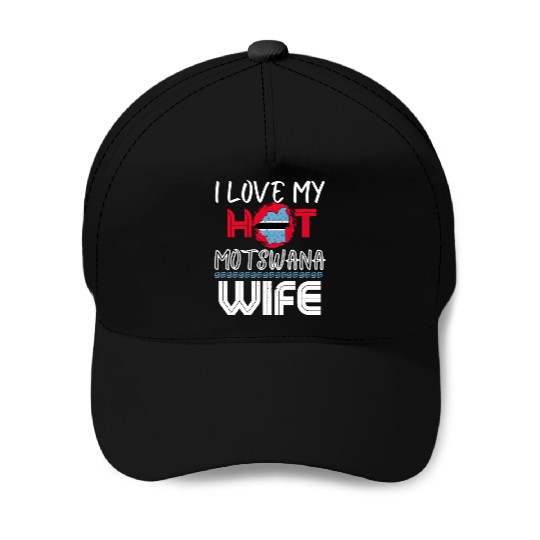 Funny I Love My Hot Motswana Wife Husband Baseball Caps
