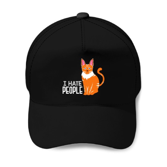 I Hate People Cat Lover Kitten Cats Funny Baseball Caps