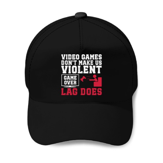 Video Games Don't Make Us Violent Lag Does Baseball Caps