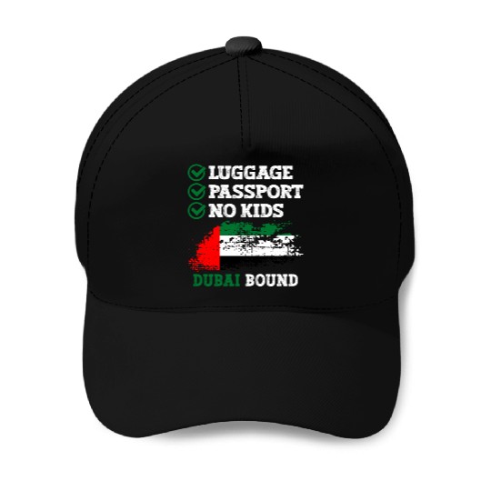 Luggage Passport No Kids Dubai Bound Vacation Baseball Caps