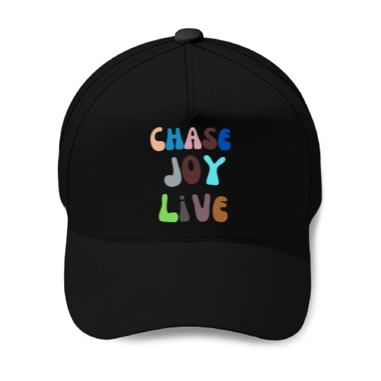 Chase Joy Live - Let Happiness Blossom with Every Baseball Caps