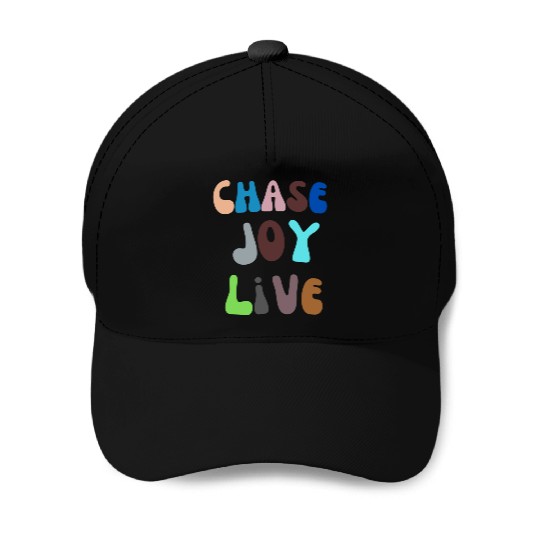 Chase Joy Live - Let Happiness Blossom with Every Baseball Caps