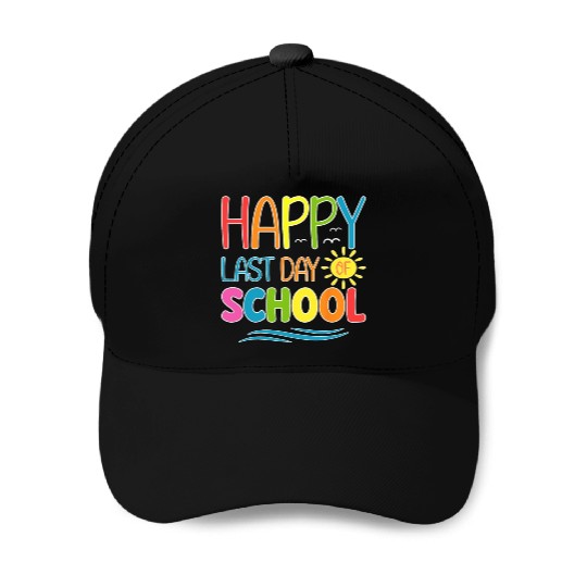 Happy Last Day Of School Teacher Student Baseball Caps