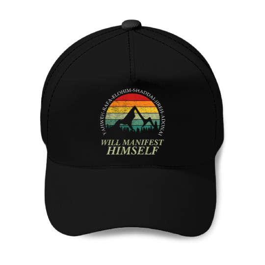 Yahweh - Will Manifest Himself Worshiper Inspiring Baseball Caps