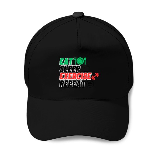 eat sleep EXERCISE repeatlife of heroes power Baseball Caps
