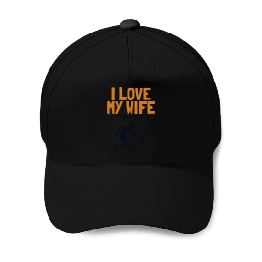 I Love My Wife Pickleball Coach Player Pro Team Baseball Caps