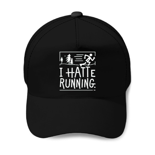 I Hate Running Funny Sarcastic Marathon Runner Baseball Caps