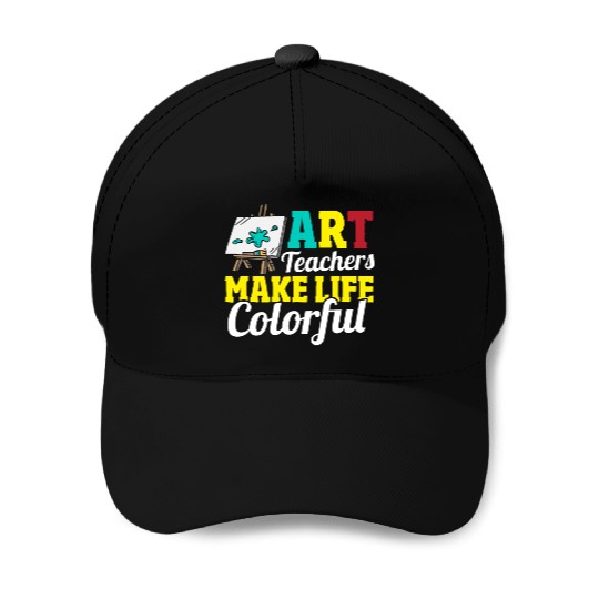 School Teacher Art Lover Art Education Art Baseball Caps
