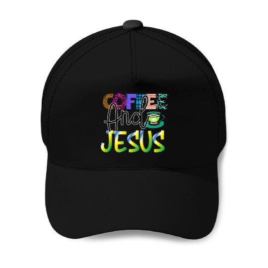 Coffee And Jesus Baseball Caps
