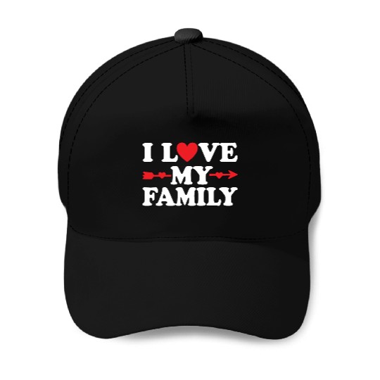 I love my Family Baseball Caps