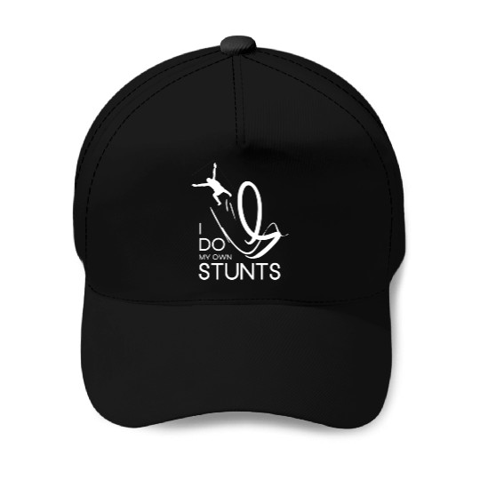 "I Do My Own Stunts" Daredevil Design Baseball Caps