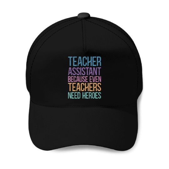 Teacher Assistant Baseball Caps