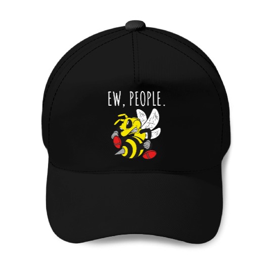 Ew People Angry Bee Baseball Caps