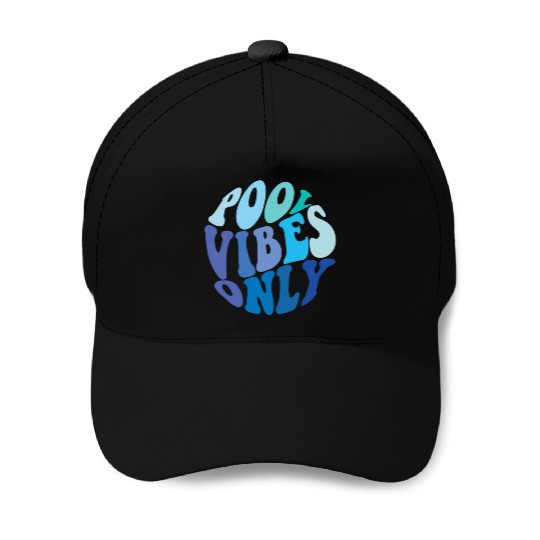 Pool Vibes Only Funny Swimming Pool Swim Team Baseball Caps