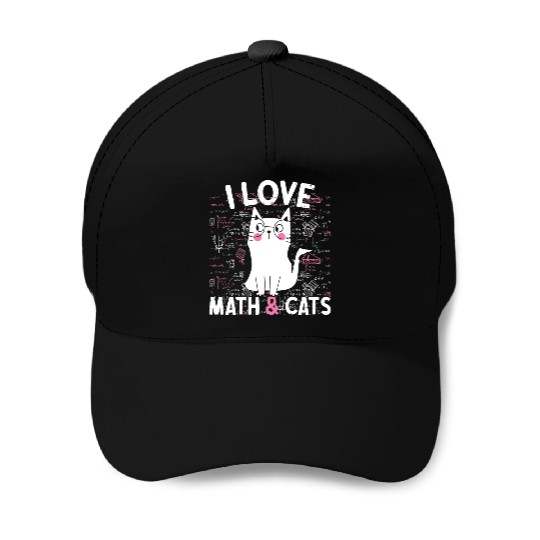 I Love Math and Cats Feline Lover Baseball Caps