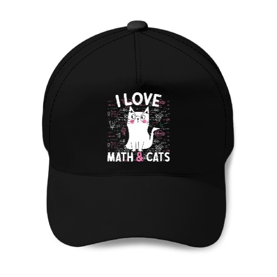 I Love Math and Cats Feline Lover Baseball Caps